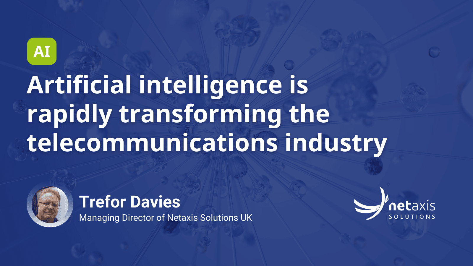 Featured Image - Article by Trefor Davies at Netaxis Solutions website